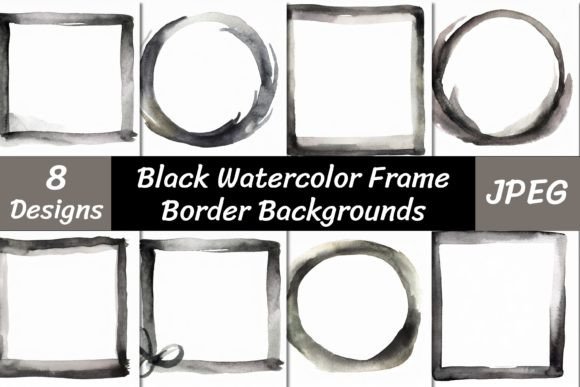 Black Watercolor Frame Backgrounds: A Creative Toolkit